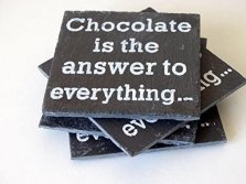 Slate Chocolate Is The Answer To Everything 4 Pack Coasters